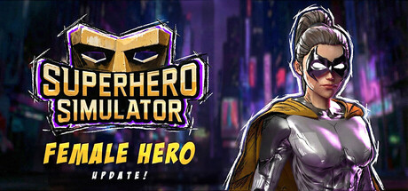 Superhero Simulator: potenziale enorme, progressi ancora piccoli