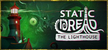 Static Dread: The Lighthouse: porta la luce in un mare di incubi