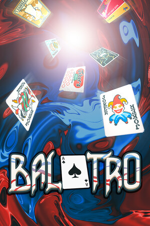 Balatro – Il gioco di carte che mi ha rubato l’anima (e diverse ore di sonno)